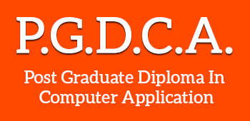 POST GRADUATE DIPLOMA IN COMPUTER APPLICATION.