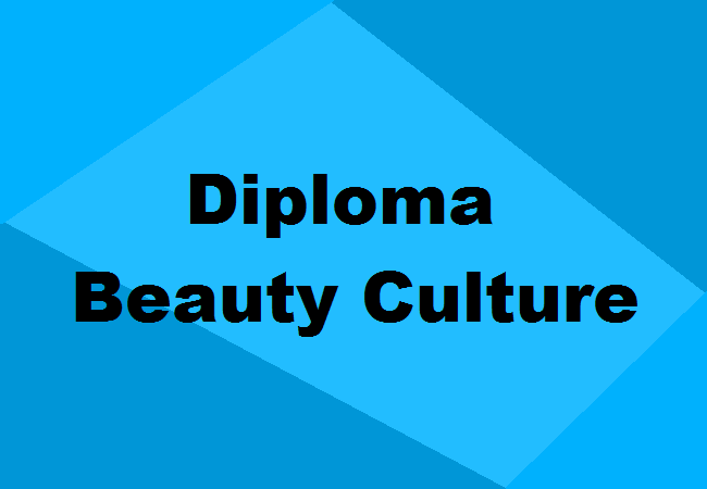 DIPLOMA IN BEAUTY CULTURE